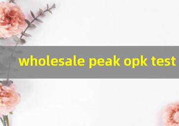 wholesale peak opk test